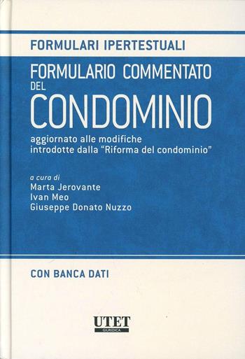 Formulario commentato del condominio. Con CD-ROM  - Libro Utet Giuridica 2013, Formulari commentati | Libraccio.it