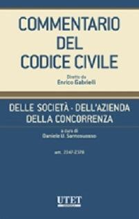 Commentario del codice civile. Delle società, dell'azienda, della concorrenza  - Libro Utet Giuridica 2015 | Libraccio.it