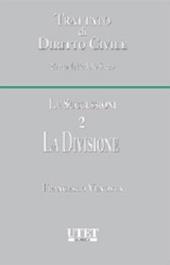 Trattato di diritto civile. Le successioni. Vol. 2: La divisione