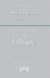 Trattato di diritto civile. Le successioni. Vol. 2: La divisione.