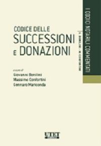 Codice delle successioni e donazioni - Massimo Confortini, Giovanni Bonilini, Gennaro Mariconda - Libro Utet Giuridica 2014 | Libraccio.it