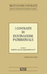 I contratti di destinazione patrimoniale  - Libro Utet Giuridica 2014, Trattato dei Contratti | Libraccio.it