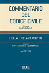 Commentario del Codice civile. Della tutela dei diritti. Artt. 2907-2969  - Libro Utet Giuridica 2016 | Libraccio.it