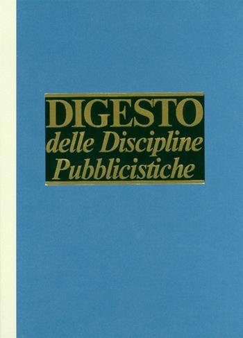Digesto delle discipline pubblicistiche  - Libro Utet Giuridica 2016 | Libraccio.it