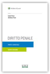 Diritto penale. Parte generale - Carlo Fiore, Stefano Fiore - Libro Utet Giuridica 2016 | Libraccio.it