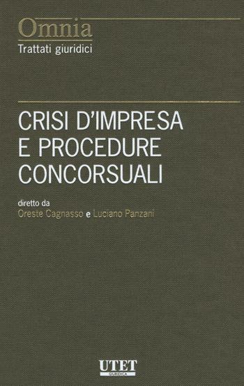 Crisi d'impresa e procedure concorsuali  - Libro Utet Giuridica 2016, Omnia. Trattati giuridici | Libraccio.it