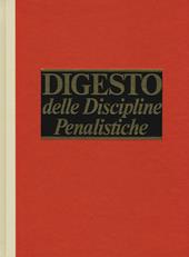 Digesto delle discipline penalistiche. Vol. 9
