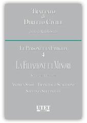 Le persone e la famiglia. Vol. 4: La filiazione e i minori