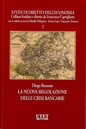 Nuova regolazione delle crisi bancarie