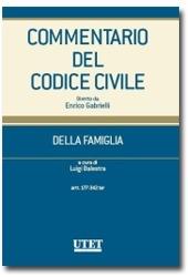 Commentario del codice civile. Della famiglia. Vol. 2: Artt. 231-455  - Libro Utet Giuridica 2018 | Libraccio.it