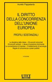 Il diritto della concorrenza dell'Unione europea. Profili sostanziali