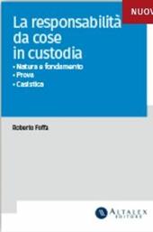 Responsabilità da cose in custodia