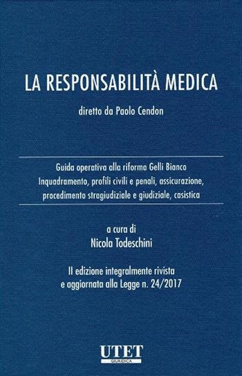 La responsabilità medica  - Libro Utet Giuridica 2019 | Libraccio.it