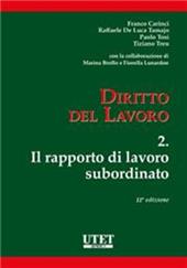 Diritto del lavoro. Vol. 2: Il rapporto di lavoro subordinato