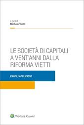 Società di capitali a vent'anni dalla riforma Vietti