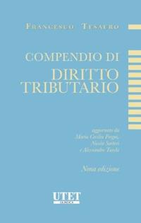 Compendio di diritto tributario - Francesco Tesauro - Libro Utet Giuridica 2023 | Libraccio.it