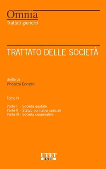 Trattato delle società. Vol. 4  - Libro Utet Giuridica 2022 | Libraccio.it