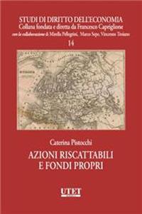 Azioni riscattabili e fondi propri - Caterina Pistocchi - Libro Utet Giuridica 2023, Studi di diritto dell'economia | Libraccio.it