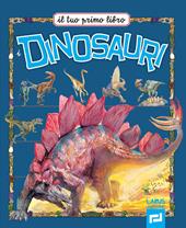 Il tuo primo libro dei dinosauri