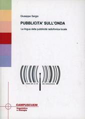 Pubblicità sull'onda. La lingua della pubblicità radiofonica