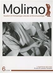 Molimo. Quaderni di antropologia culturale ed etnomusicologia. Vol. 6: L'esperienza del corpo