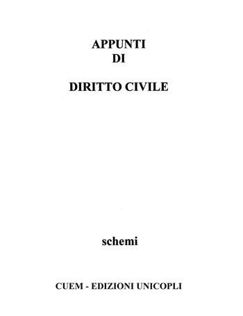Appunti di diritto civile. Schemi  - Libro CUEM 2019 | Libraccio.it