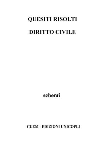 Quesiti risolti di diritto civile  - Libro CUEM 2019 | Libraccio.it