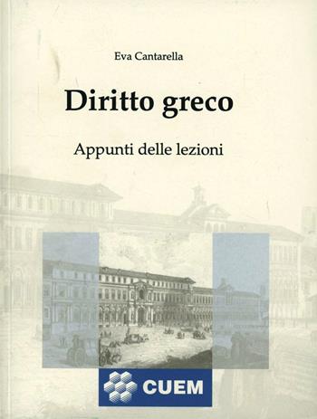 Diritto greco - Eva Cantarella - Libro CUEM 2015, Scienze giuridiche | Libraccio.it