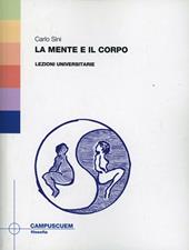 La mente e il corpo. Lezioni universitarie