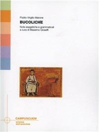 Le bucoliche - Publio Virgilio Marone - Libro CUEM 2016, Scienze dell'antichità | Libraccio.it