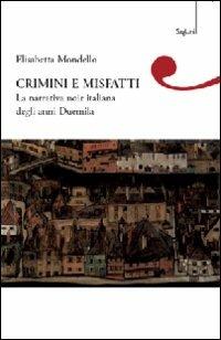 Crimini e misfatti - Elisabetta Mondello - Libro Perrone 2011 | Libraccio.it