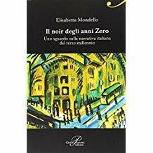 Il noir degli anni zero - Elisabetta Mondello - Libro Perrone 2015, SagUni | Libraccio.it