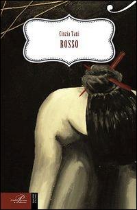 Rosso - Cinzia Tani - Libro Perrone 2015, Racconti d'autore | Libraccio.it