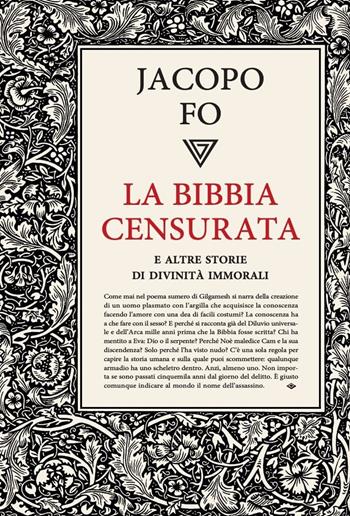La Bibbia censurata e altre storie di divinità immorali - Jacopo Fo - Libro Perrone 2021 | Libraccio.it