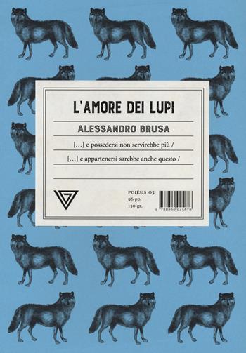 L' amore dei lupi - Alessandro Brusa - Libro Perrone 2021 | Libraccio.it