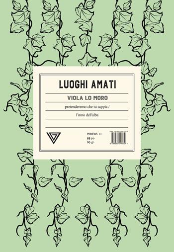 i luoghi amati - Viola Lo Moro - Libro Perrone 2022, Poiesis | Libraccio.it