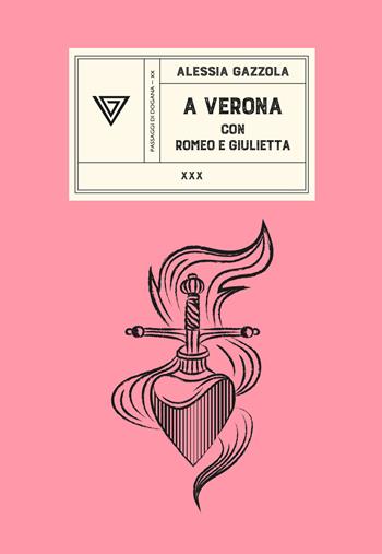 A Verona con Romeo e Giulietta - Alessia Gazzola - Libro Perrone 2023 | Libraccio.it