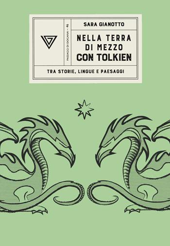 Nella terra di mezzo con Tolkien. Tra storie, lingue e paesaggi - Sara Gianotto - Libro Perrone 2023, Passaggi di dogana | Libraccio.it