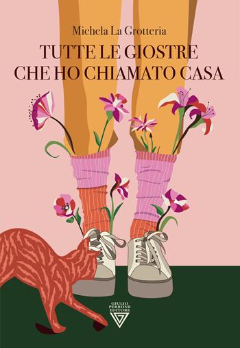 Tutte le giostre che ho chiamato casa - Michela La Grotteria - Libro Perrone 2024, Hinc | Libraccio.it