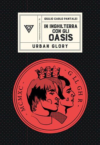 In inghilterra con gli Oasis - Giulio Carlo Pantalei - Libro Perrone 2025, Passaggi di dogana | Libraccio.it