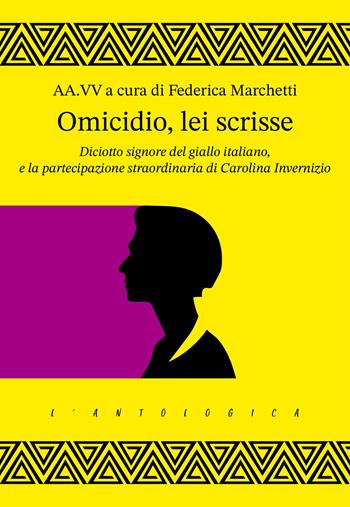 Omicidio, lei scrisse  - Libro Perrone 2026, L' antologica | Libraccio.it
