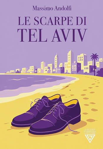Le scarpe di Tel Aviv - Massimo Andolfi - Libro Perrone 2026 | Libraccio.it