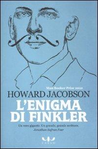 L' enigma di Finkler - Howard Jacobson - Libro Cargo 2010, Narratori di Cargo | Libraccio.it