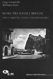 Ischia tra sogni e bisogni. L'isola verde nel cinema e nell'immaginario