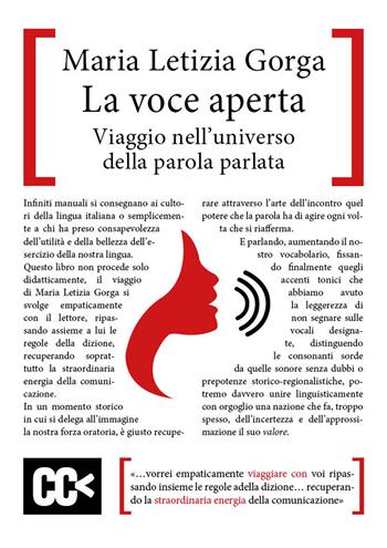 La voce aperta. Viaggio nell'universo della parola parlata - Maria Letizia Gorga - Libro Edizioni della Meridiana 2021 | Libraccio.it