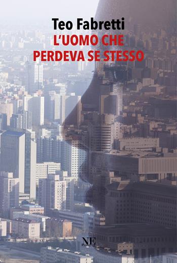 L'uomo che perdeva se stesso - Teo Fabretti - Libro Nolica Edizioni 2024, Pirandello | Libraccio.it