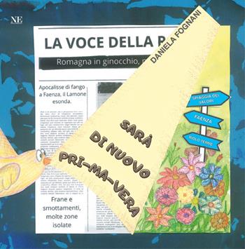 Sarà di nuovo pri-ma-vera - Daniela Fognani - Libro Nolica Edizioni 2024 | Libraccio.it
