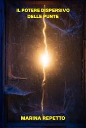 Il potere dispersivo delle punte