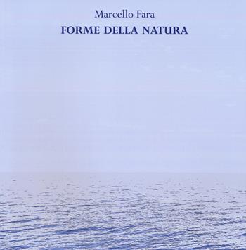 Forme della natura. Sardegna 2020-2021. Ediz. a colori - Marcello Fara - Libro Edizioni della Meridiana 2026 | Libraccio.it