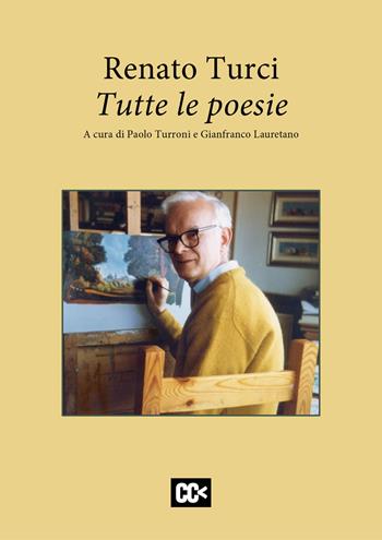 Renato Turci. Tutte le poesie - Renato Turci - Libro Edizioni della Meridiana 2026, Poesia | Libraccio.it